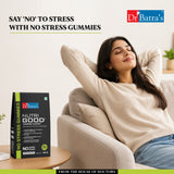 Dr Batra’s NutriGood No Stress Gummies (30 pcs) | Supports Relaxation & Mental Wellness | Fortified with Ashwagandha, Brahmi & Chamomile | Reduces Stress & Anxiety | Promotes Calmness, Focus & Overall Wellbeing